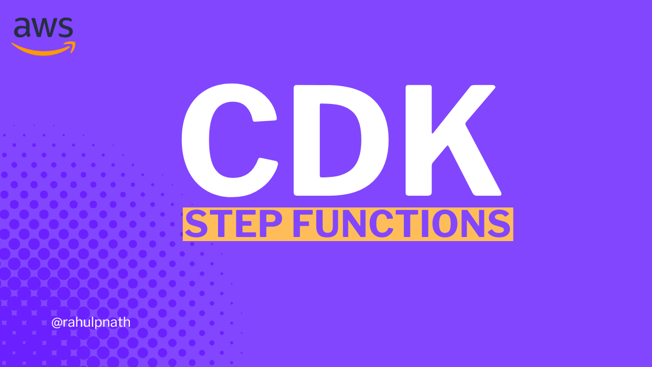 Cover image for: AWS Step Functions with CDK: Define Workflows in Code Using .NET