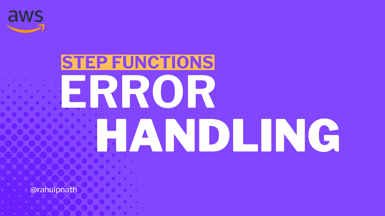 Cover image for: Error Handling in AWS Step Functions: Retry and Catch Patterns for Resilient Workflows